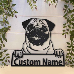 Personalized Pug Dog Metal Sign Art | Custom Pug Dog Metal Sign | Boxer Dog Funny | Dog Gift | Animal Custom