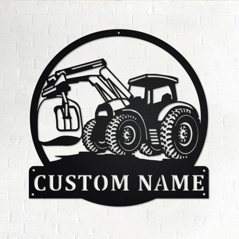 Custom Tractor Front Loader Metal Wall Art, Personalized Front Loader Name Sign Decoration For Room, Front Loader Metal Home Decor