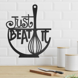 Decorative Kitchen Wall Art, Just Beat It Metal Sign