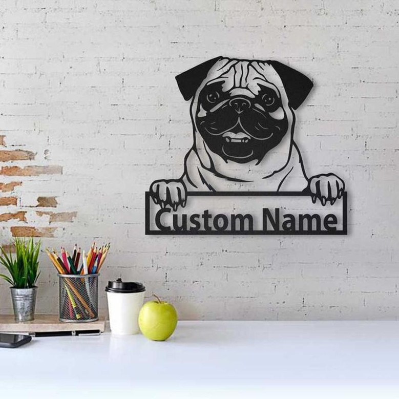 Personalized Pug Dog Metal Sign Art | Custom Pug Dog Metal Sign | Boxer Dog Funny | Dog Gift | Animal Custom