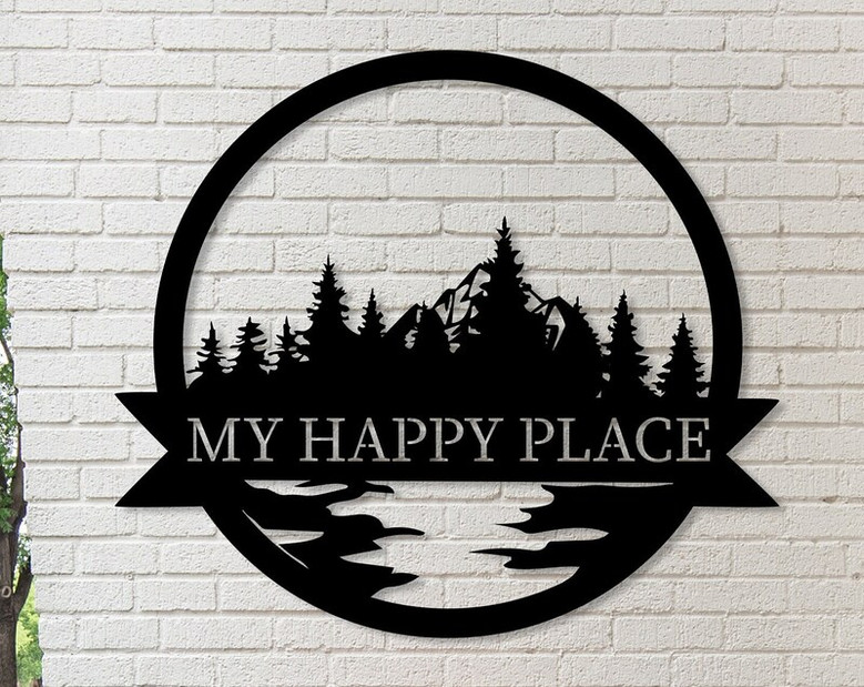 Custom Metal Wall Decor, My Happy Place Wall Art, Nature Lovers Gift, Cabin Sign, Mountain and Trees Decor
