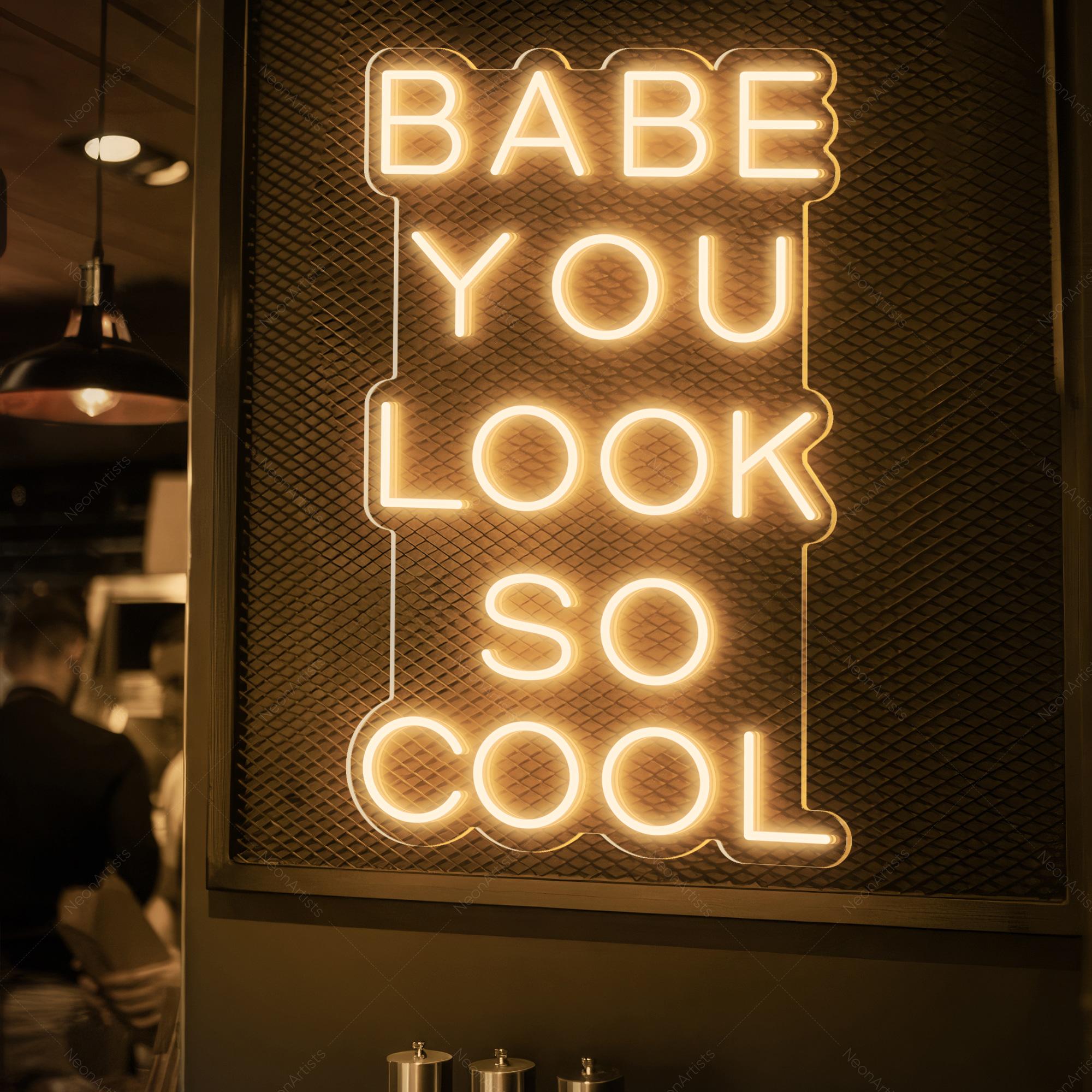 Babe You Look So Cool Neon Sign,Custom Wall Decor,Neon Light Gifts for Her,Neon Art Neon Gifts,Modern Home Shop Decor,Gifts
