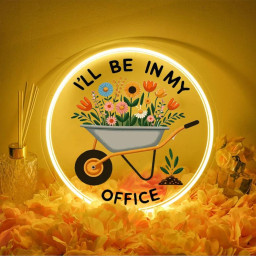 Garden Neon, I'll Be In My Office Neon, Garden Love, Garden Lover Gift, Gardener Gift Idea, Mother's Day Gardening Lover, Office Party Neon