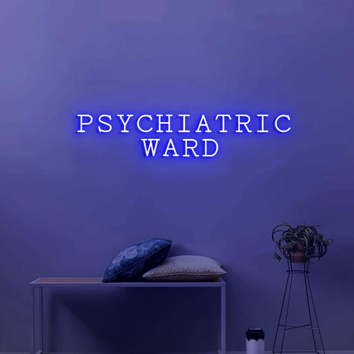 Psychiatric Ward Neon Sign Light, Funny Sign for Door Hanging, Cool Sign for office door