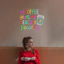 Coffee Gives Me Teacher Powers Neon Sign, Teacher Neon, Teacher Gift, Teacher Life, Teacher Appreciation Neon, Cute Teacher Neon Sign Gifrs