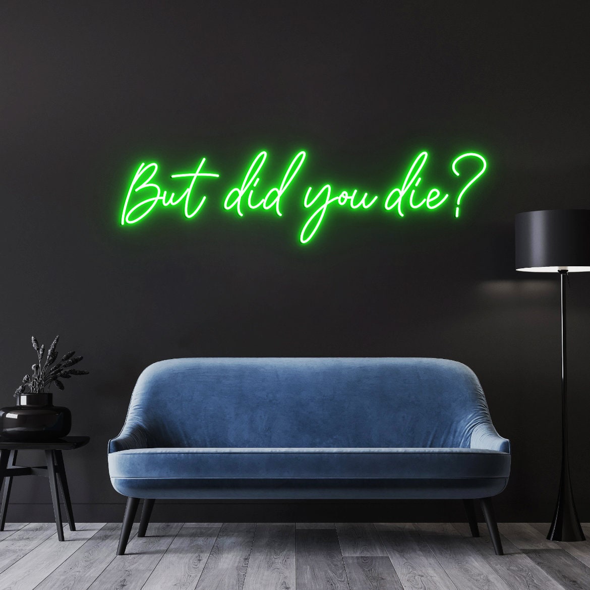But did you die Neon Sign, Custom Neon Sign Gym Decor, Quote Neon Light, Motivational Neon Light sign for wall, Gym Wall Decoration