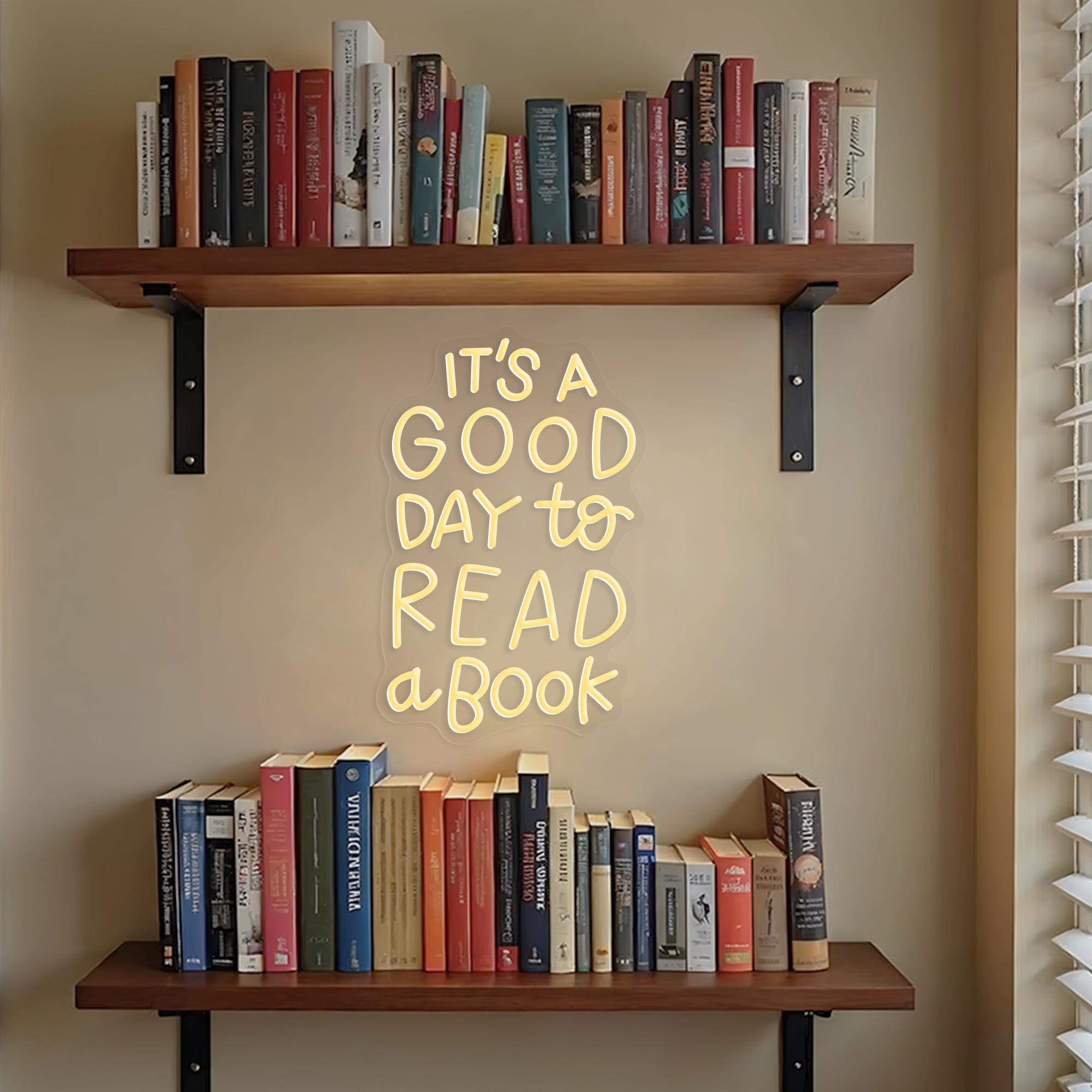 It's a Good Day to Read a Book LED Neon Sign Cozy Reading Corner Light Book Lovers Gift Library Wall Decor Literary Aesthetic Room Sign