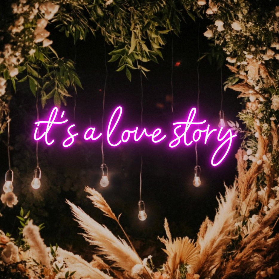 It's Love Story, Custom Neon Sign Wedding Sign, Engegament Sign, Love Story Sign, Wedding Weclome Sign