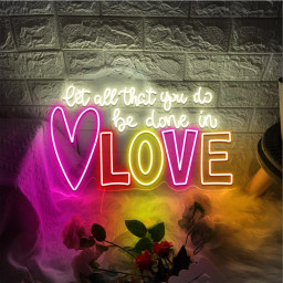 Let All That You Do Be Done In Love Neon, Valentines Day Neon for Women, Cute Valentine Day Neon, Valentine's Day Gift, Happy Valentines Day