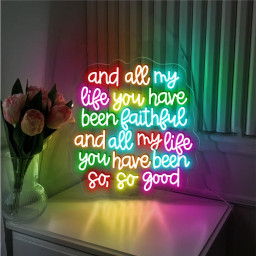 And All My Life You Have Been Faithful Neon, Inspirational Christian Neon, Religious Quotes Neon, Faith Neon For Women, Kindness Neon Sign