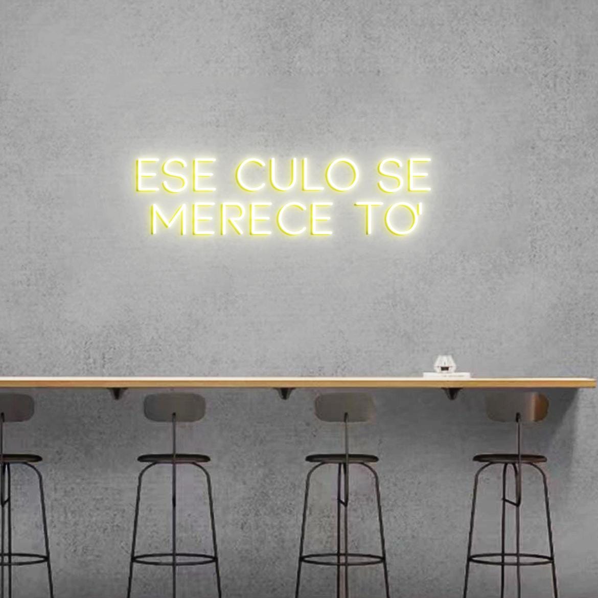 Ese Culo Se Merece To Neon Light