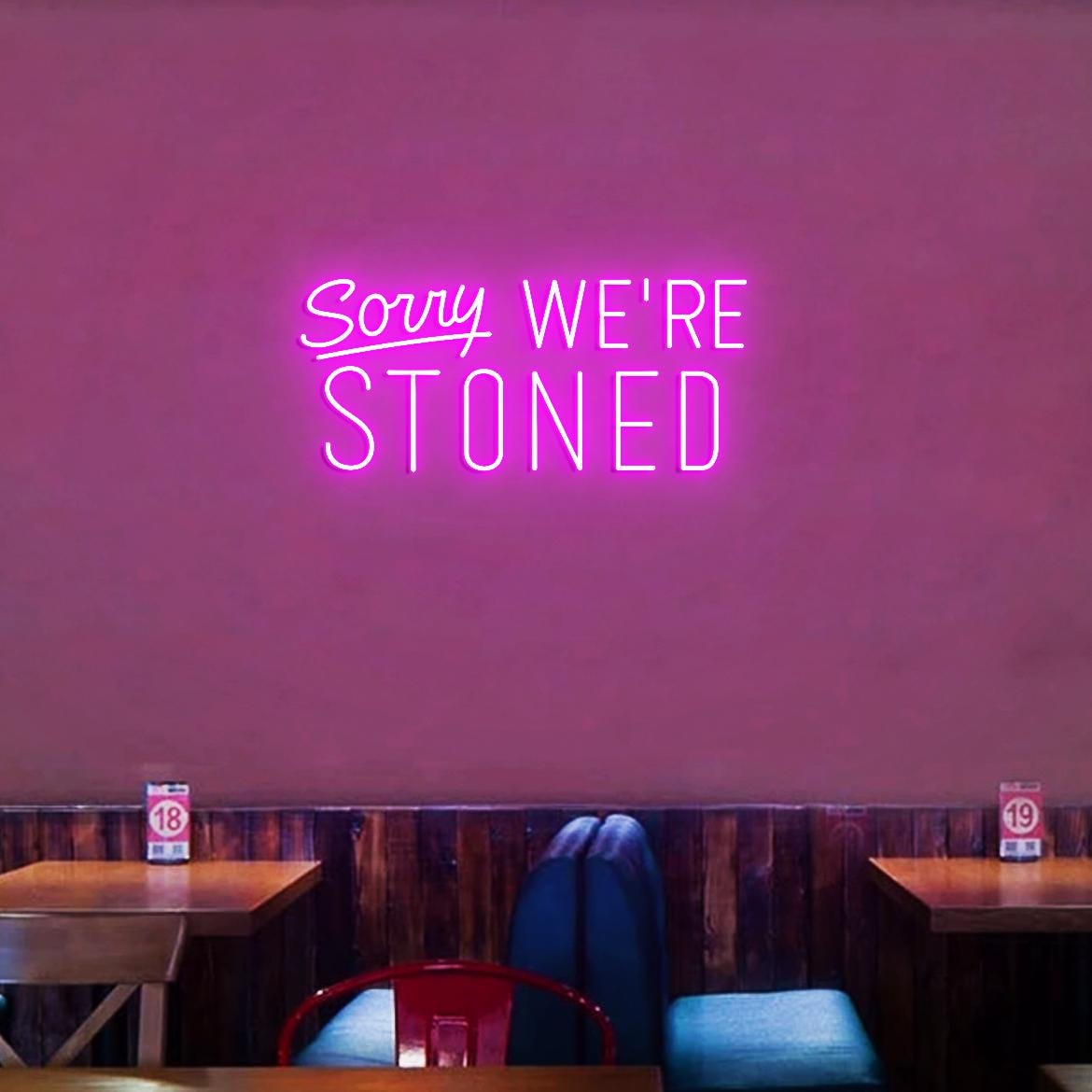 Sorry, We're Stoned Neon Sign, Bar Man Cave Garage Led Neon Light, Sign for Garage,