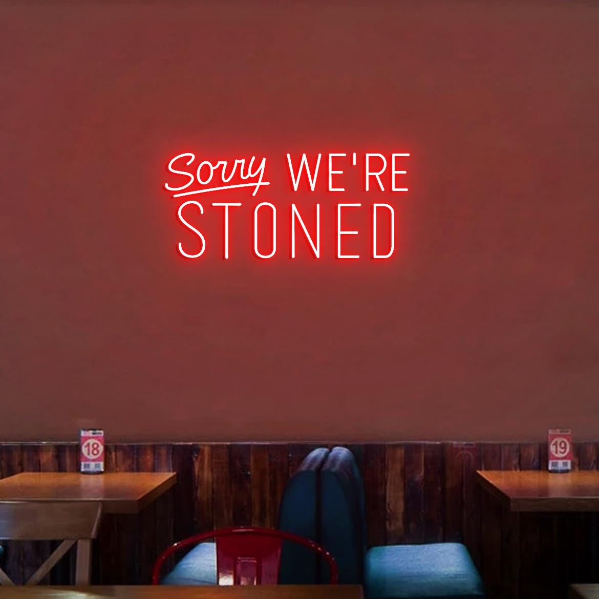 Sorry, We're Stoned Neon Sign, Bar Man Cave Garage Led Neon Light, Sign for Garage,