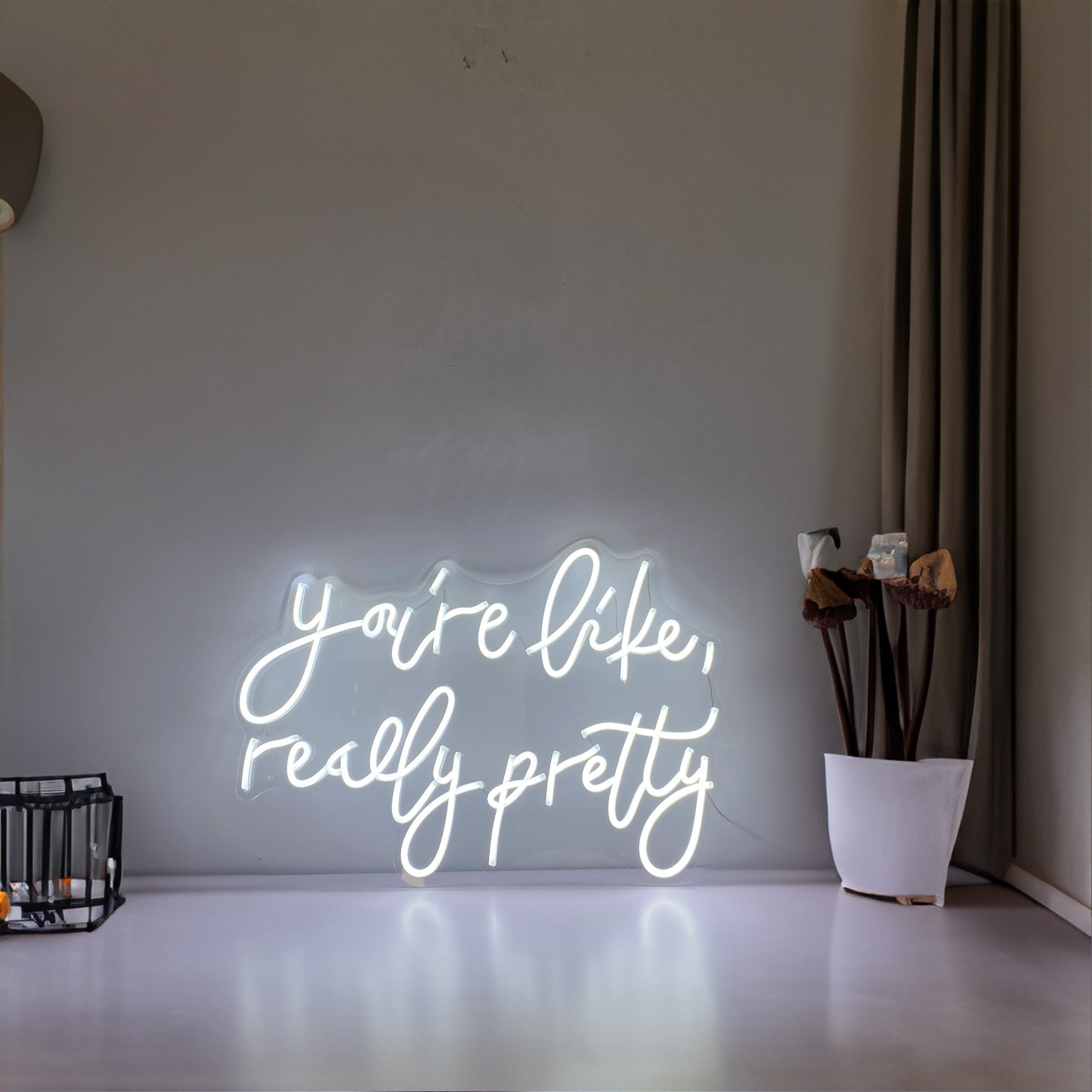 Custom Neon Sign You're Like Really Pretty Neon Signs Custom Wedding Neon Sign Aesthetic Neon Sign Bedroom Neon Name Sign ForKids