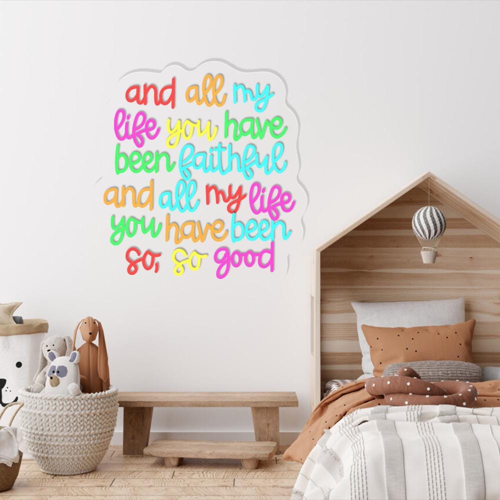 And All My Life You Have Been Faithful Neon, Inspirational Christian Neon, Religious Quotes Neon, Faith Neon For Women, Kindness Neon Sign