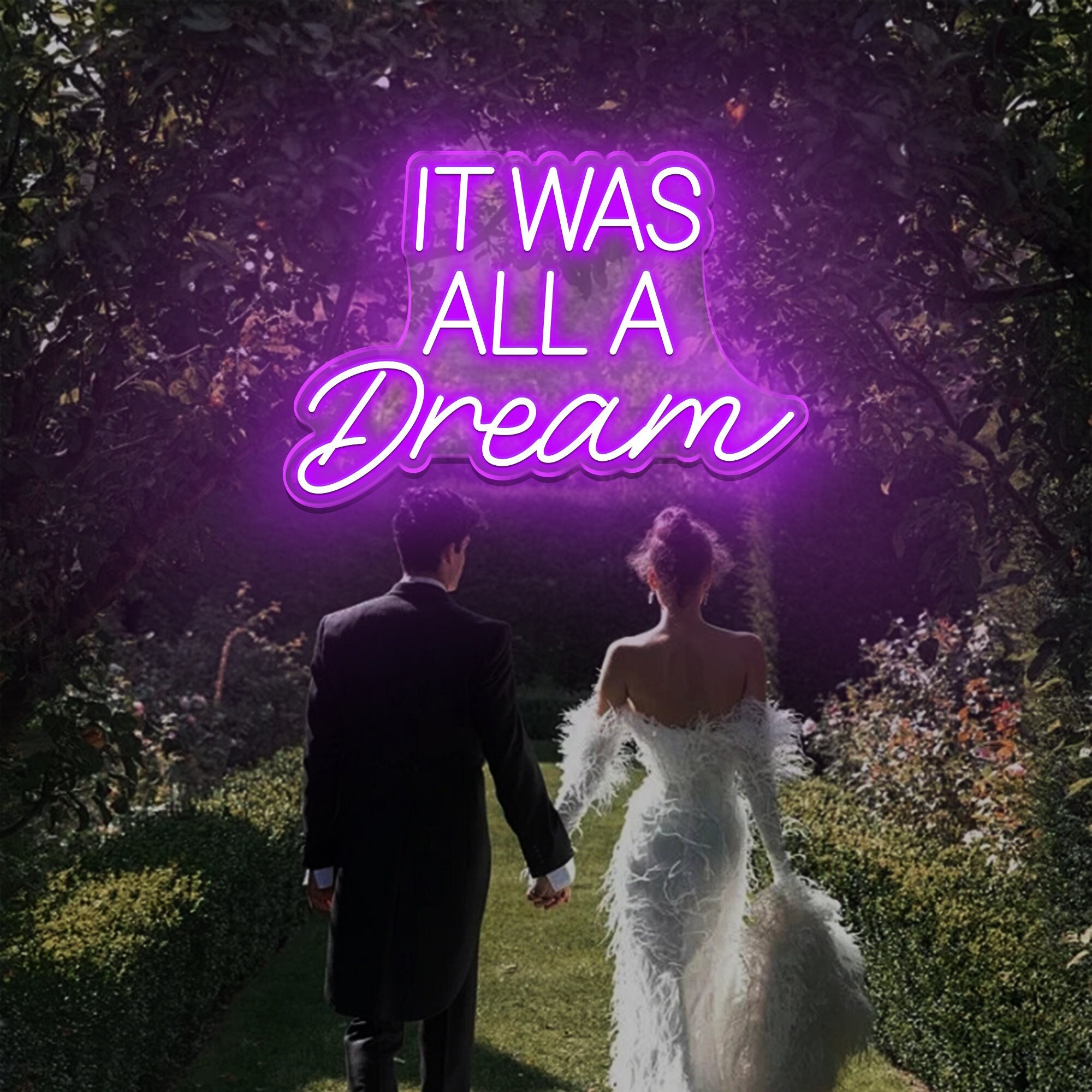 Custom Neon Sign | It Was All A Dream Wedding Neon Sign |Hanging Sign Custom Party Engament Decor | Wall Bedroom Decor| wedding decorations