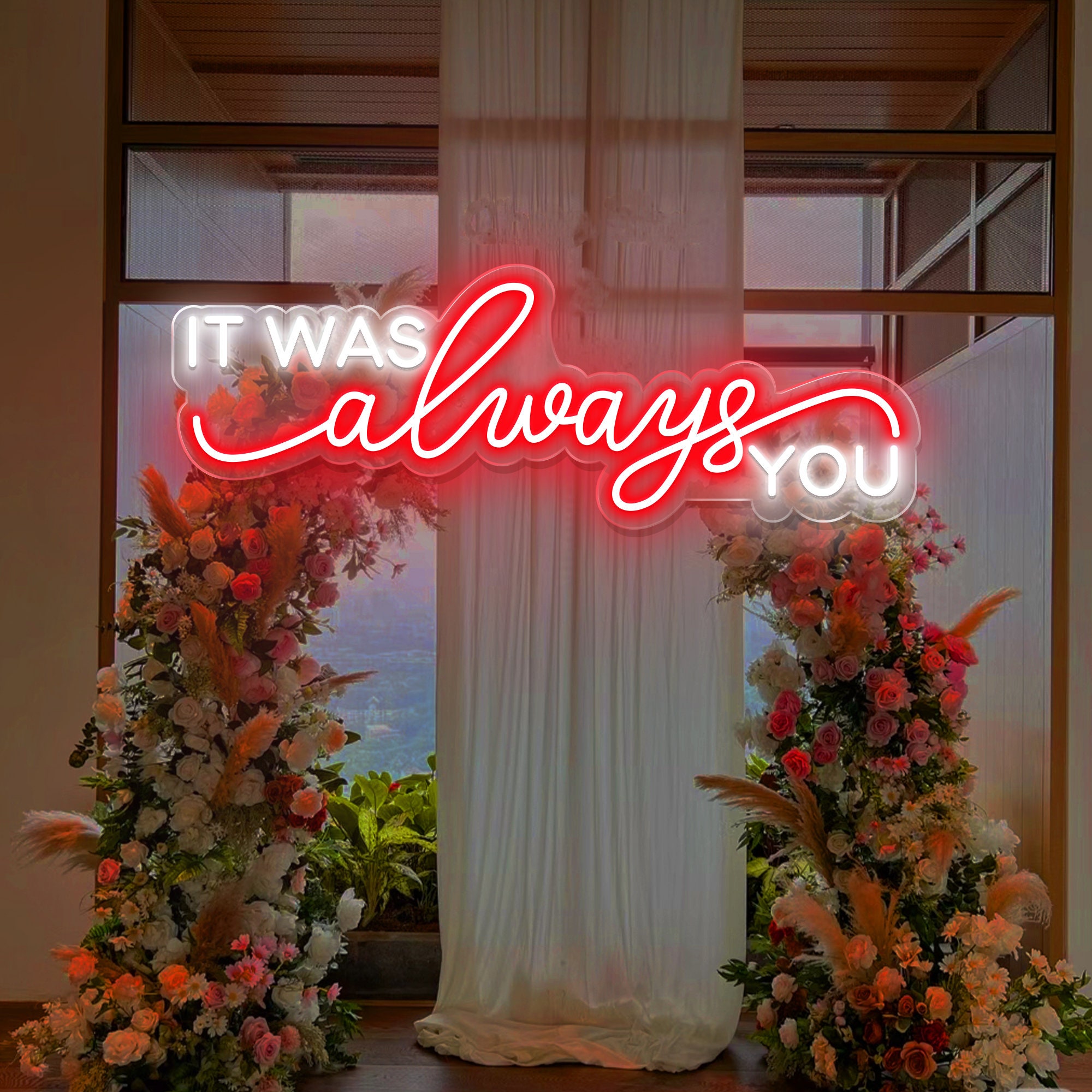 It Was Always You Neon Sign, Custom Wedding Backdrop Decor, Wedding Neon Sign,Wedding Party Decor,Wedding Sign Engagement Gift,Gift For Her