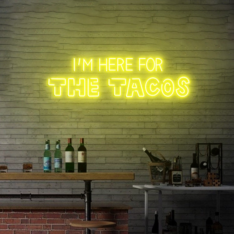 Custom Neon Sign I'm Here for the tacos Sign, Neon Sign for Tacos Street Food Sign, Food Led Sign Restaurant Wall Decor