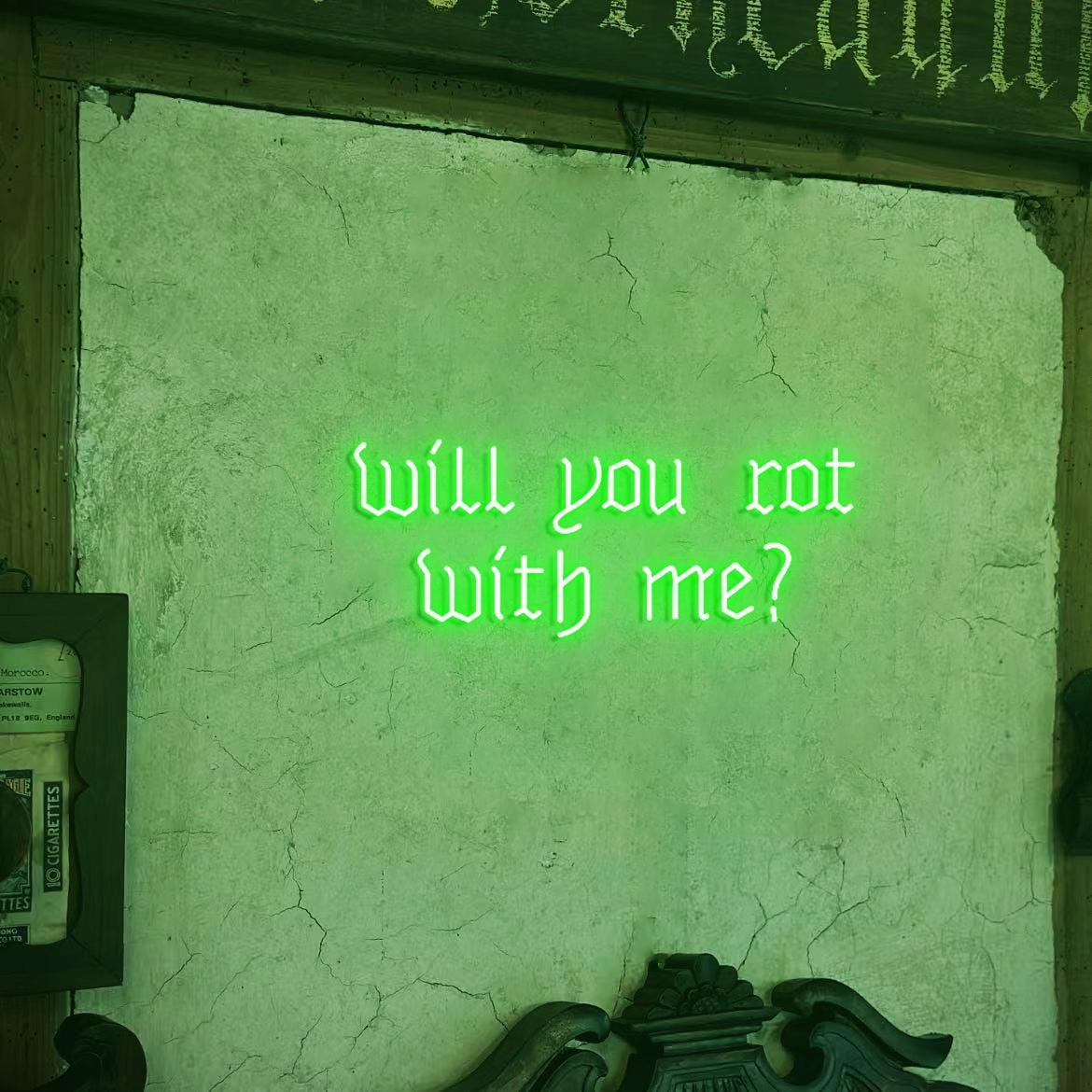 Will you Rot with me? Neon Sign, Gothic Themed Proposal Decor Idea, Old English gothic wedding decoration Backdrop Neon Light