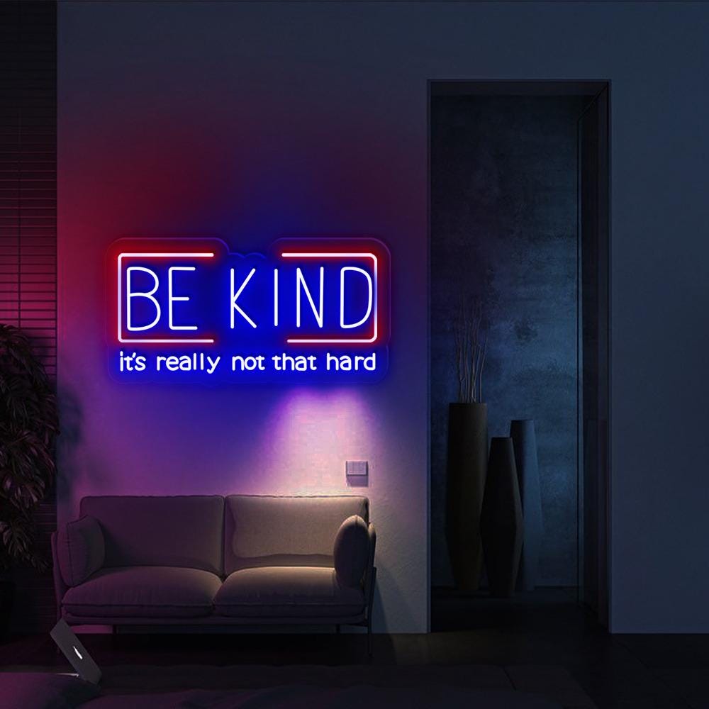 Be Kind It's Really Not That Hard Neon, Kindness Neon Sign, Choose Kind, Kindness Matters, Be Kind Neon, Mom Life Neon, Be Kind Teacher Life