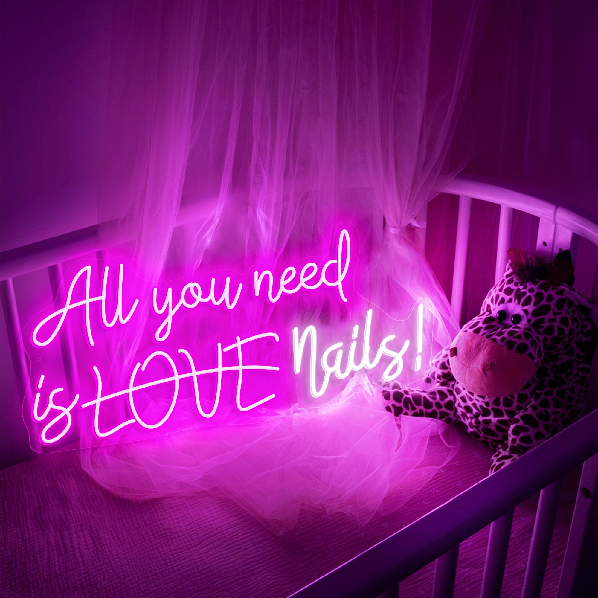 All You Need Is Love Nails! LED Neon Sign, Nail Salon Wall Decor, Beauty Studio Neon Light, Glam Nail Art Sign, Salon LED Wall Art