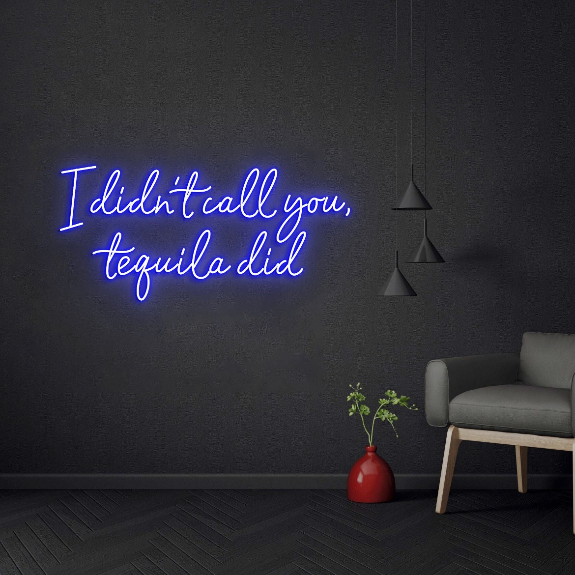 I Didn't Call You Tequila Did Neon Light Sign, Custom Tequila Bar Wall Decor Neon Sign, Bar Counter Decor, Tequila Sign