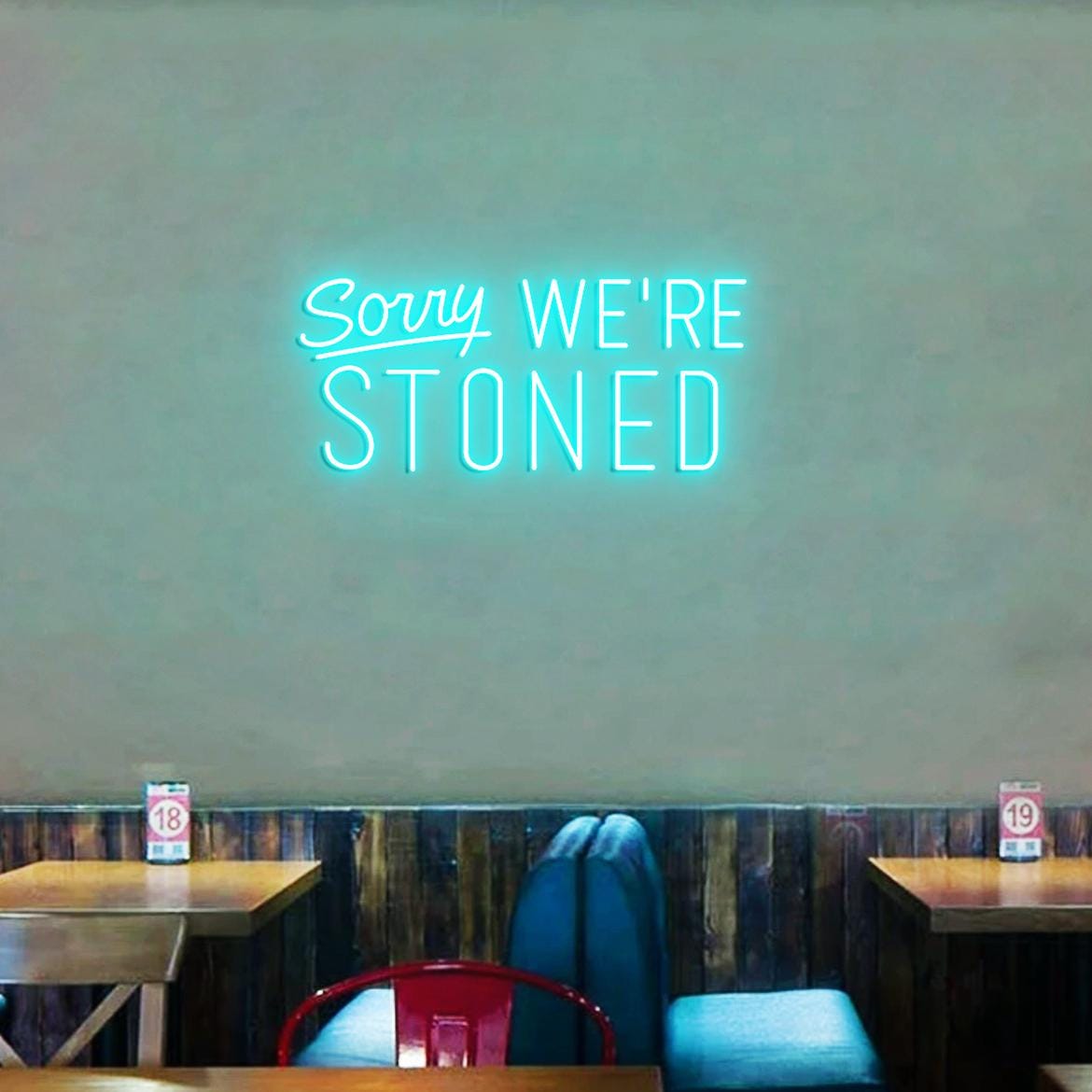 Sorry, We're Stoned Neon Sign, Bar Man Cave Garage Led Neon Light, Sign for Garage,