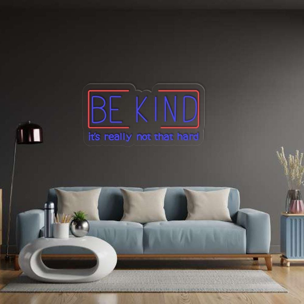 Be Kind It's Really Not That Hard Neon, Kindness Neon Sign, Choose Kind, Kindness Matters, Be Kind Neon, Mom Life Neon, Be Kind Teacher Life