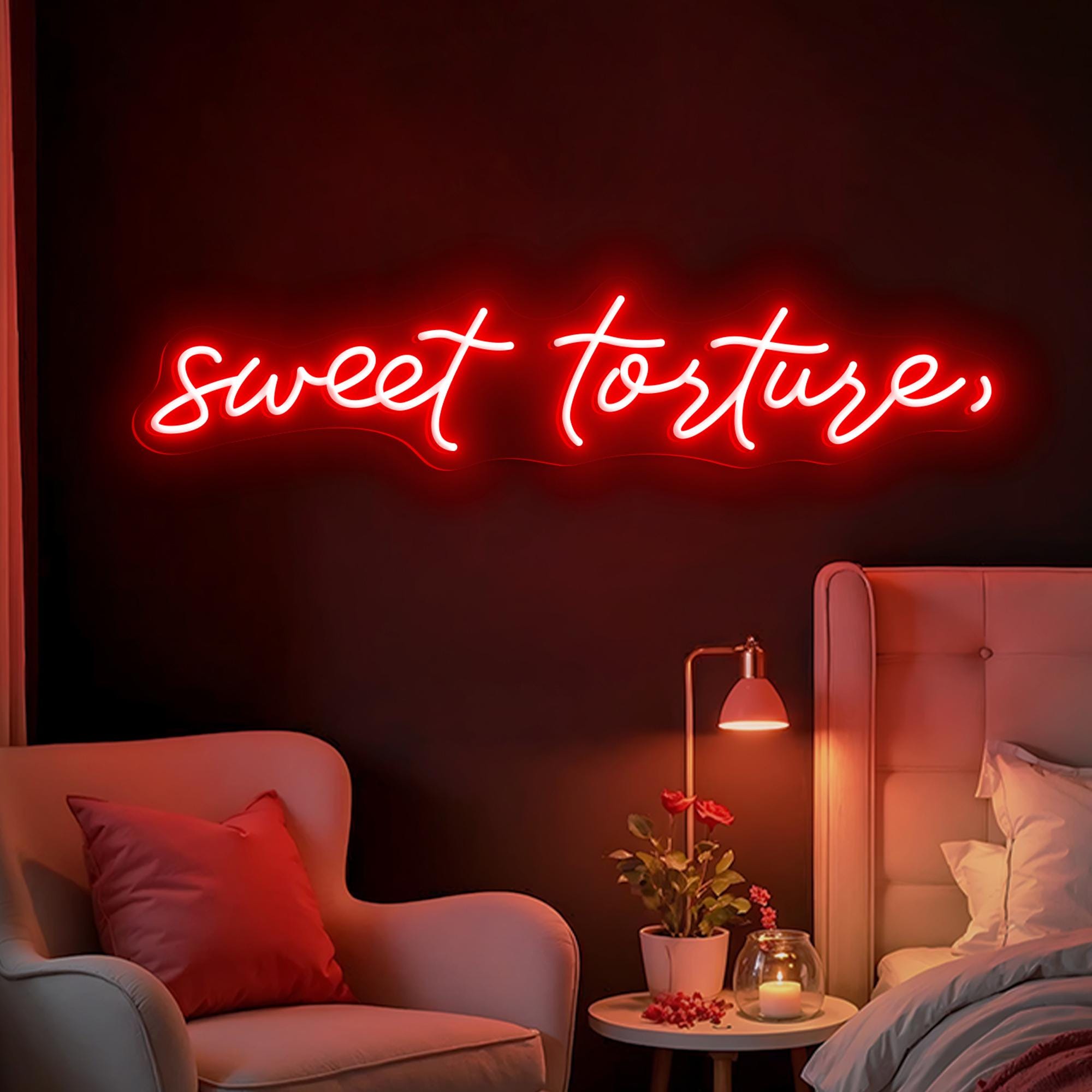 Sweet Torture Neon Sign: Custom LED Neon Sign for Romantic Room Wall Home Decor, Handmade Valentines Neon Light Gift for Her/Him