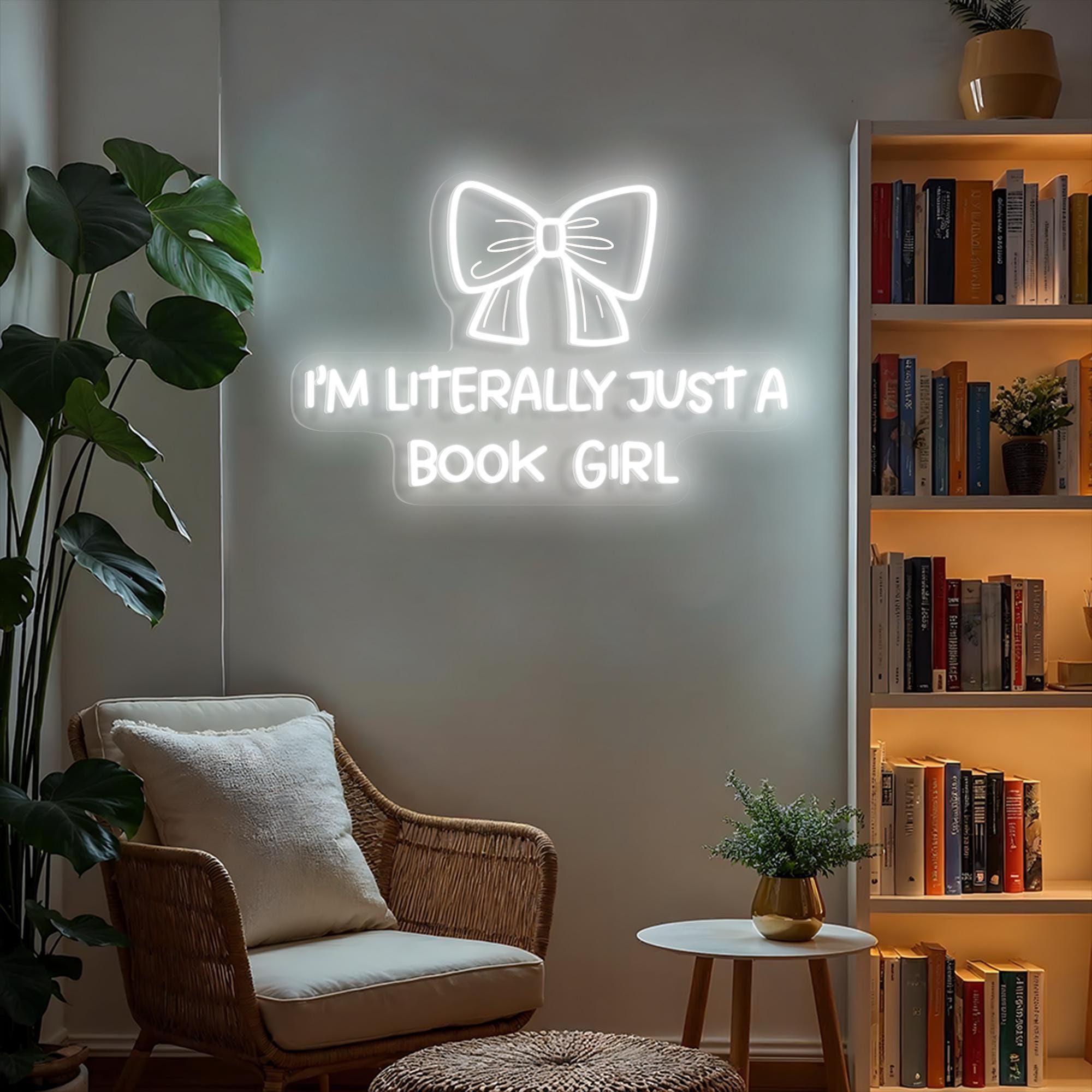 I'm Literally Just A Book Girl Neon Sign Gift Back To School Pink Bows Bedroom Decor Girly Teen Dorm Wall Decor Baby Girl Romantic