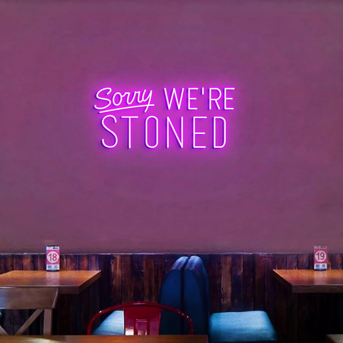 Sorry, We're Stoned Neon Sign, Bar Man Cave Garage Led Neon Light, Sign for Garage,