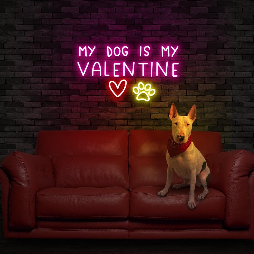 My Dog Is My Valentine Neon, Dog Valentine Neon, Dog Lover Neon, Funny Valentine's, Valentine's Day Gift, Dog Mom Neon, Happy Valentines Day