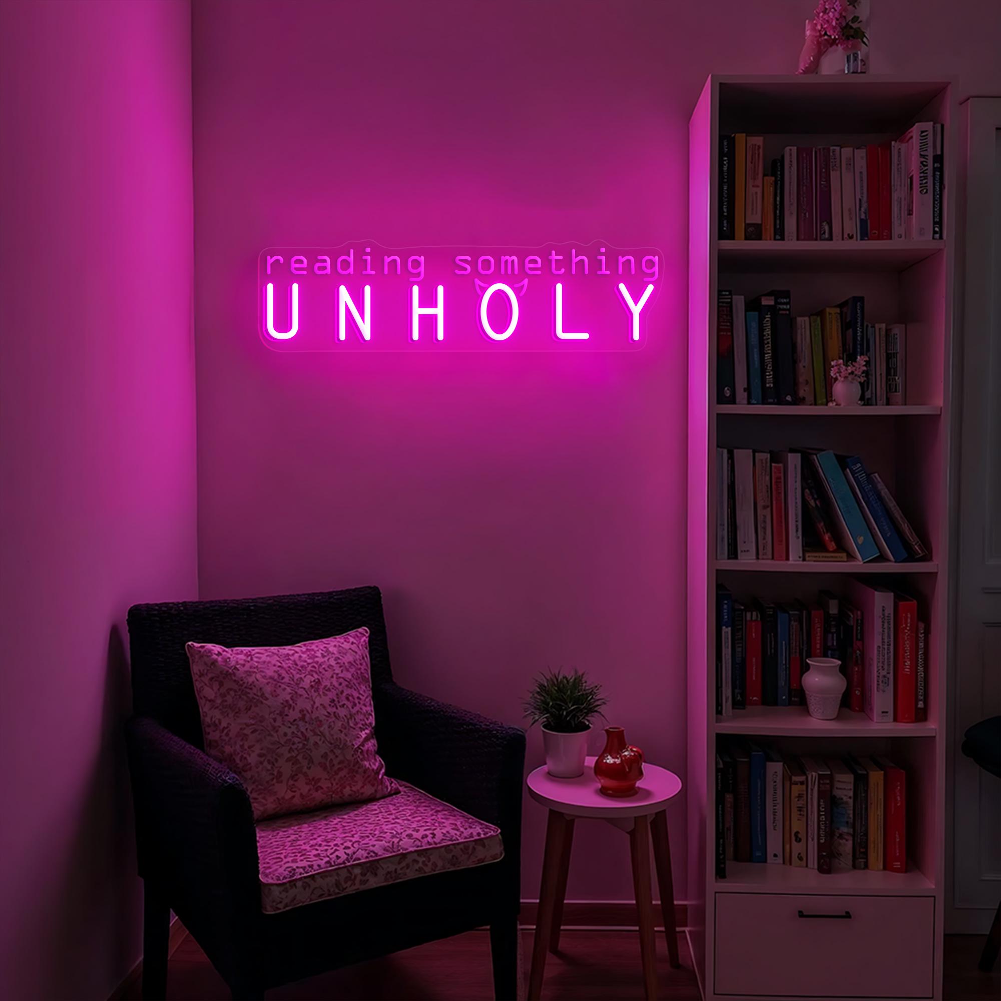 Reading Something Unholy Neon Sign Spicy Bookworm Gift for Valentine's Day Unique Bookworm Gift Aesthetic Home Decor Stylish Bookish Decor