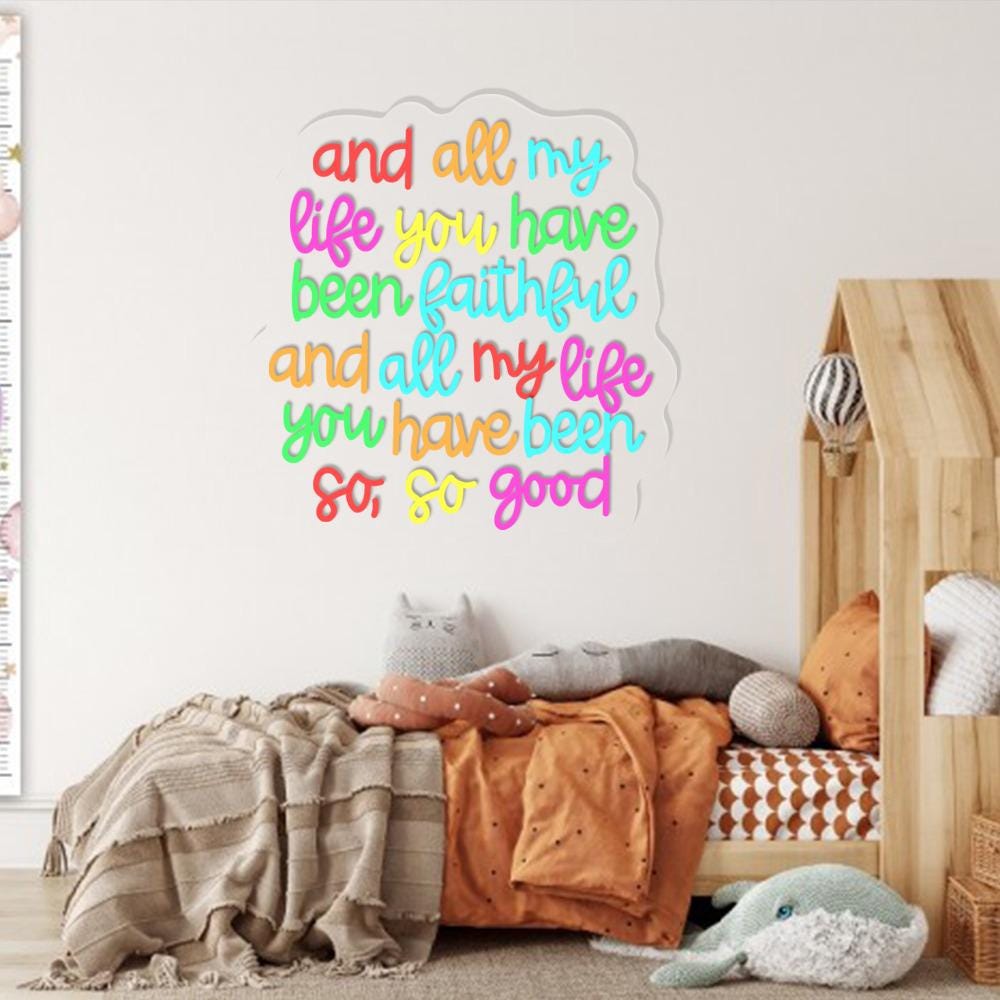 And All My Life You Have Been Faithful Neon, Inspirational Christian Neon, Religious Quotes Neon, Faith Neon For Women, Kindness Neon Sign