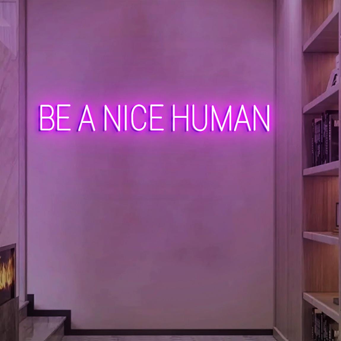 Be a Nice Human Neon Sign, Be a nice Human Wall Decor, Custom Neon Sign Positive Quote Home Vibe Decor, Be Kindness Quote Sign
