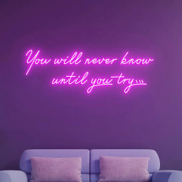 Custom Neon Sign You will never know Until you try, Inspirational Wall Sign Neon Light, Motivational Wall Quotes Decorations