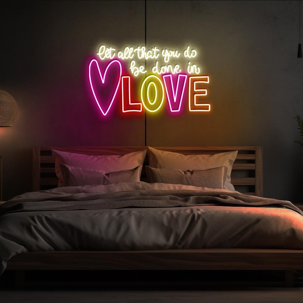 Let All That You Do Be Done In Love Neon, Valentines Day Neon for Women, Cute Valentine Day Neon, Valentine's Day Gift, Happy Valentines Day