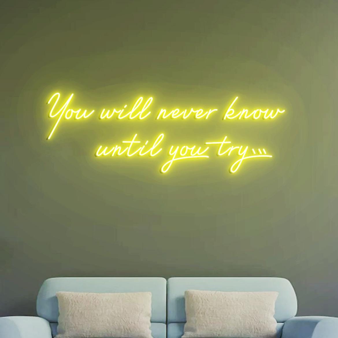 Custom Neon Sign You will never know Until you try, Inspirational Wall Sign Neon Light, Motivational Wall Quotes Decorations