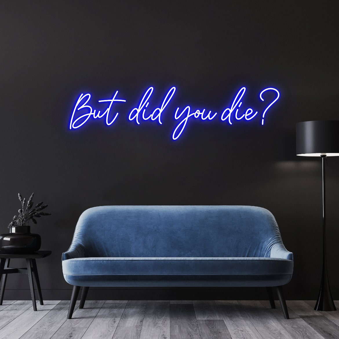 But did you die Neon Sign, Custom Neon Sign Gym Decor, Quote Neon Light, Motivational Neon Light sign for wall, Gym Wall Decoration