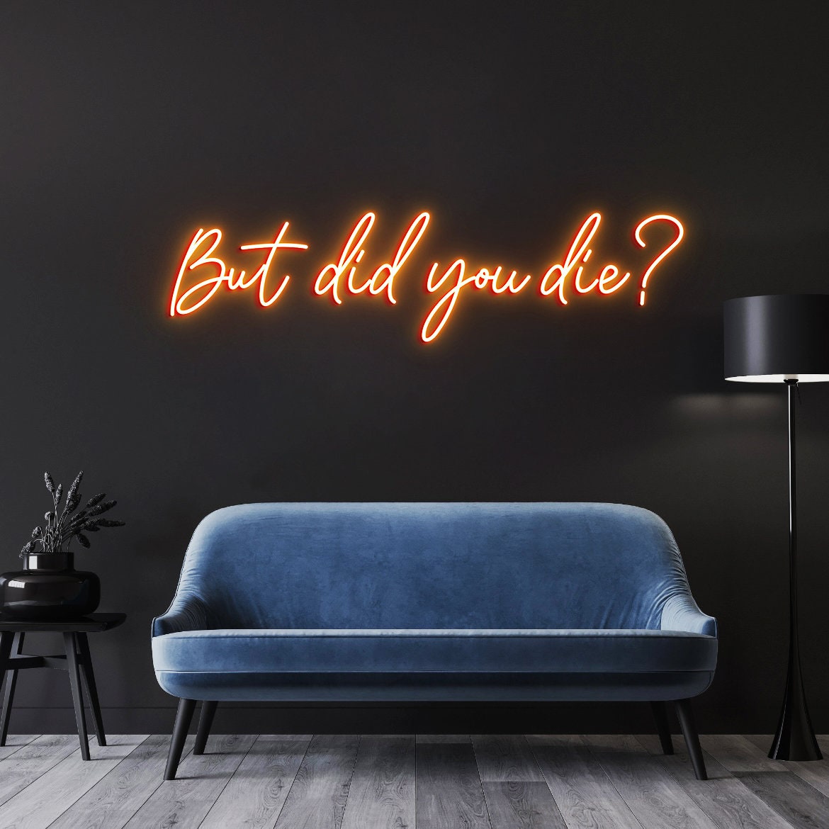 But did you die Neon Sign, Custom Neon Sign Gym Decor, Quote Neon Light, Motivational Neon Light sign for wall, Gym Wall Decoration