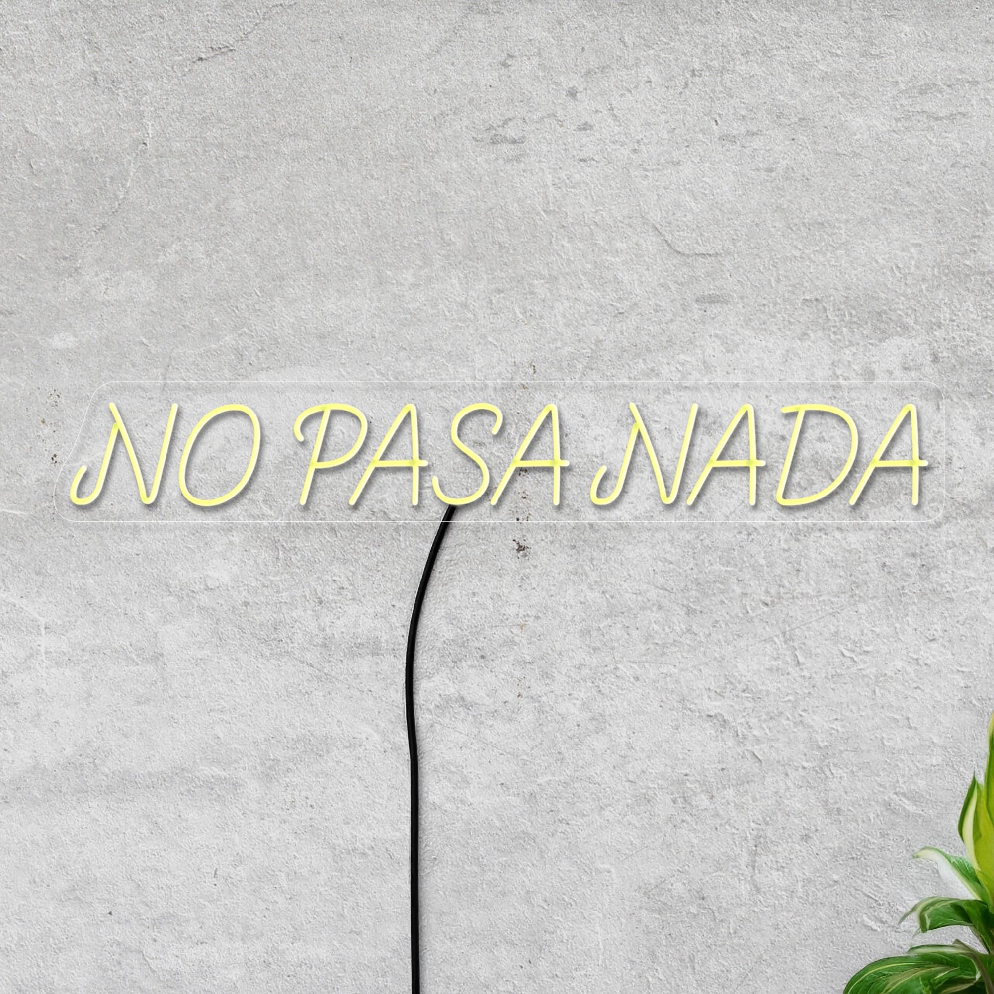 No Pasa Nada Neon Sign, Latina Neon Sign, Spanish Neon Sign, No Problem Neon Sign, Latina Quotes Sign, Positive Neon Sign, Latina Art Decor