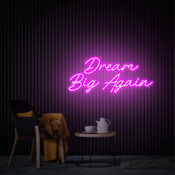 Dream Big Again Neon Sign, Home Decor Custom Text Sign, Inspirational Saying Decor Personalized Gifts Neon Art, Dream Big Again Neon Lights
