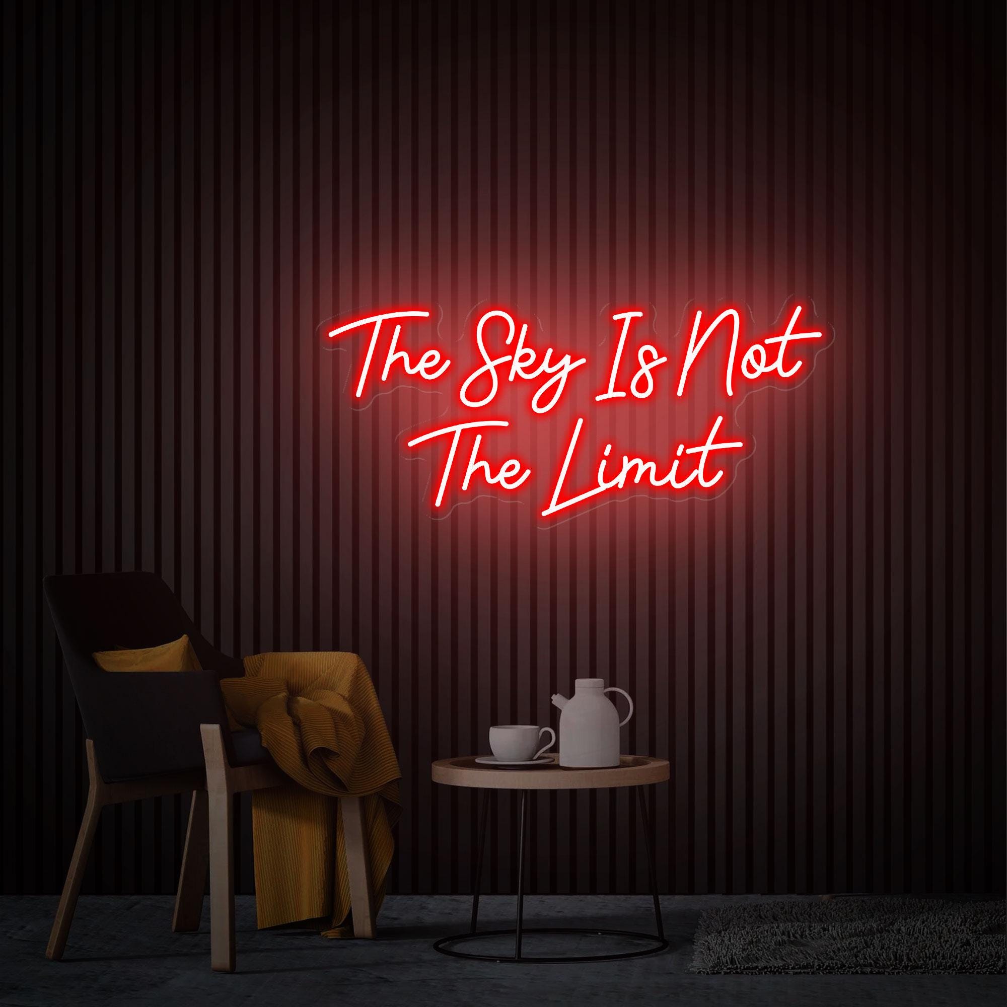 The Sky Is Not The Limit Neon Sign, Bedroom Art Living Office Neon Sign, Studio Decor Room Wall Art Neon Motivation Custom Gift Idea Sign
