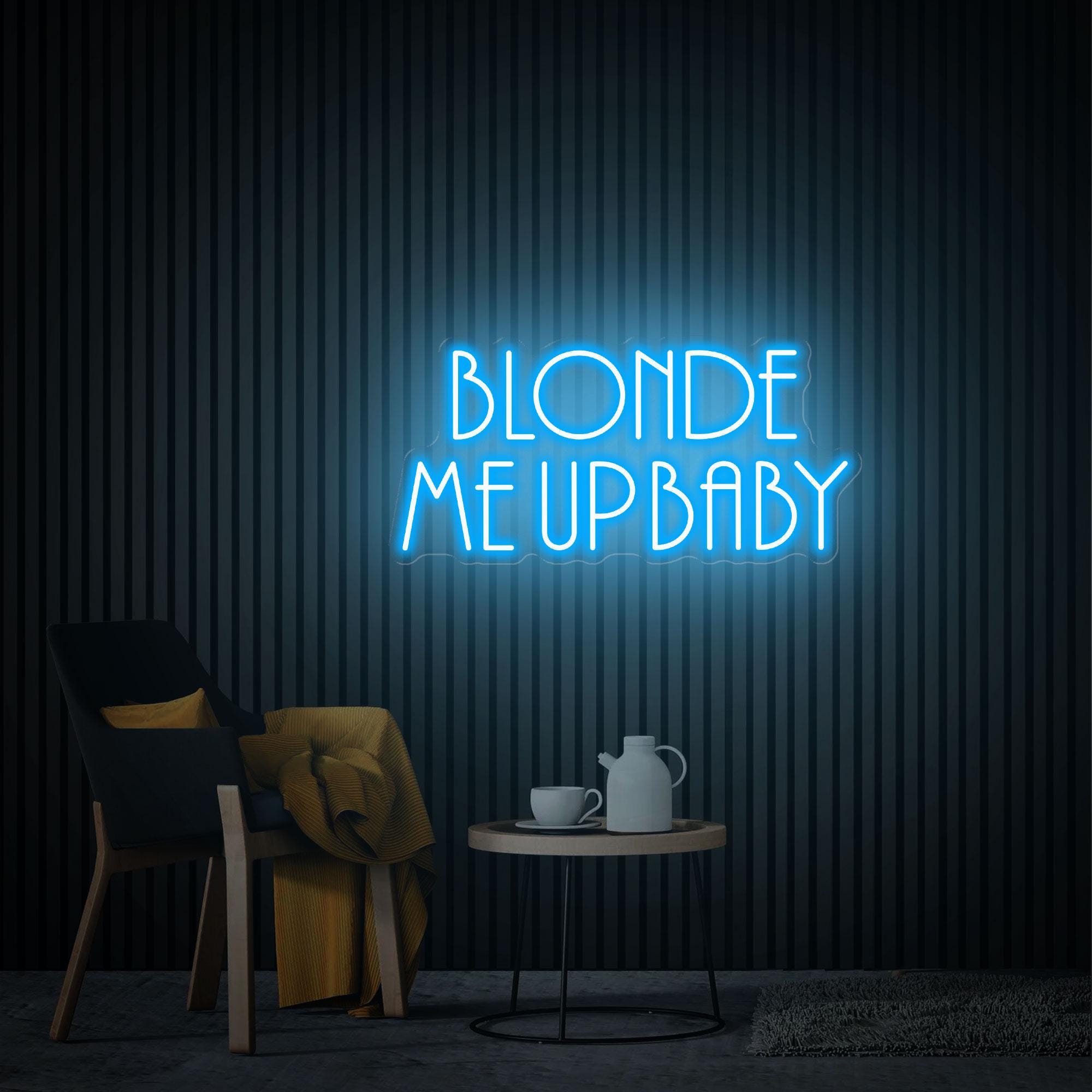 Blonde Me Up Baby Neon Sign, Hair Salon Extensions Wall Idea, Custom Neon Sign, Blonde Bar Beauty Salon Neon Sign Light Hairdresser Gifts