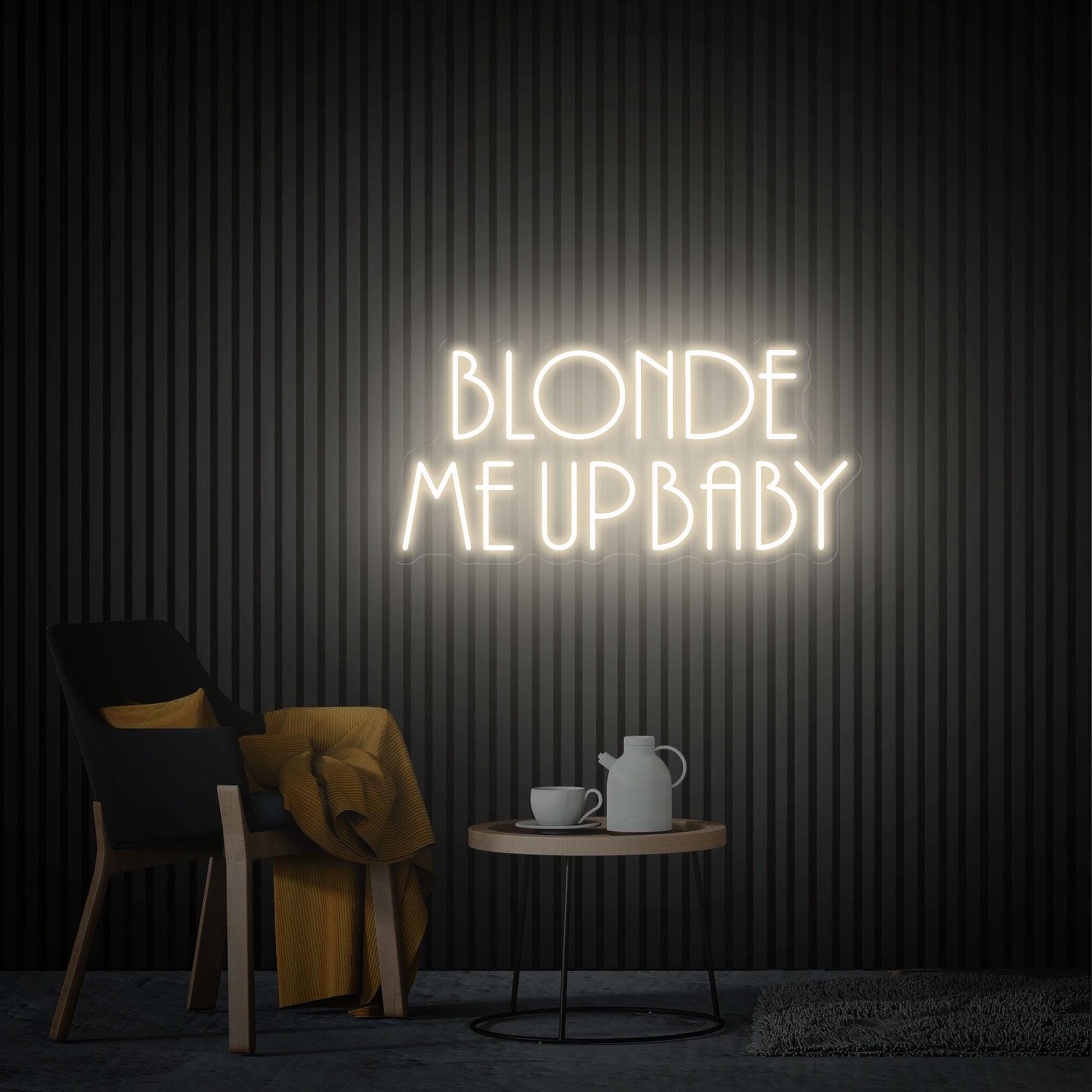 Blonde Me Up Baby Neon Sign, Hair Salon Extensions Wall Idea, Custom Neon Sign, Blonde Bar Beauty Salon Neon Sign Light Hairdresser Gifts
