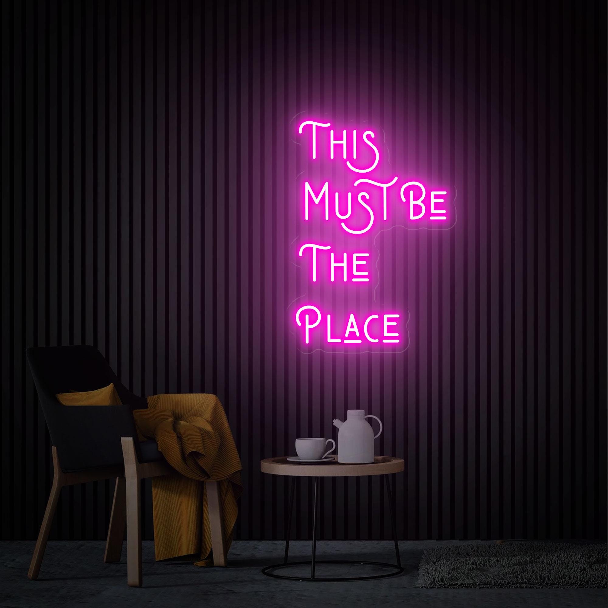 This Must Be The Place Neon Sign, Home Party Decor, Custom Neon Sign, Led Sign Wall Art Bedroom, Neon Lights Wedding Decor Housewarming Gift