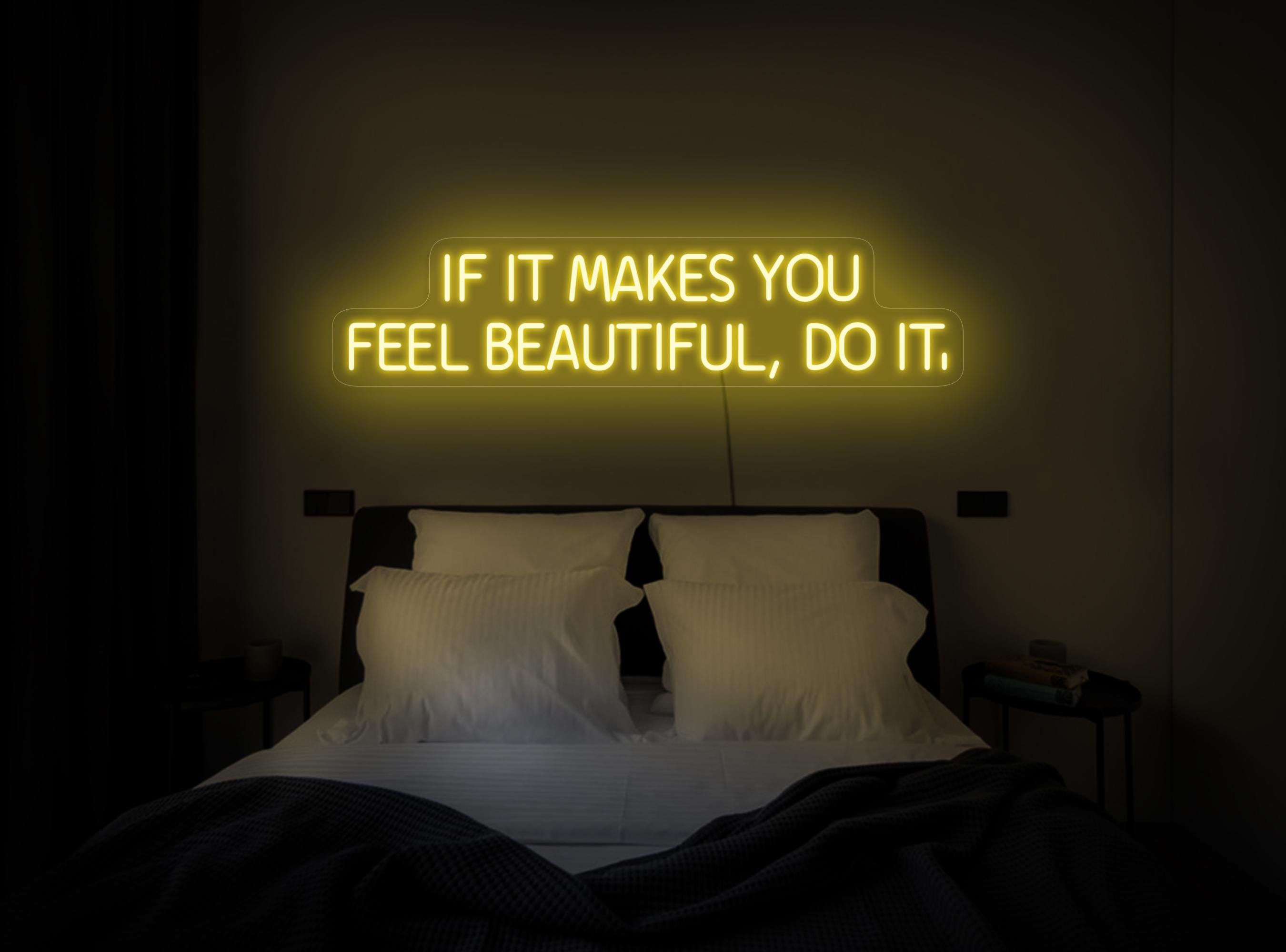 If It Make You Feel Beautiful Do It Neon Sign, Beauty Studio Neon Sign, Spa Salon Neon Sign, Beauty Salon Led Sign, Beauty Salon Art Decor