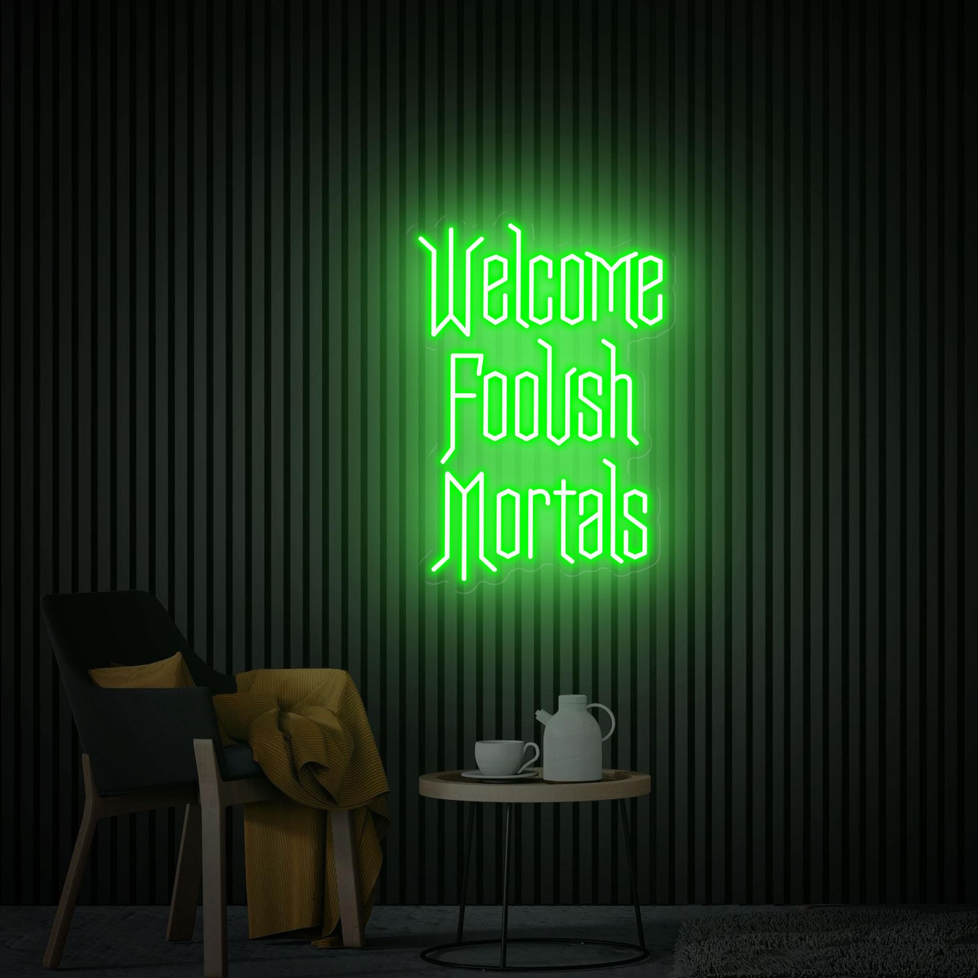 Welcome Foolish Mortals Neon Sign, Goth wall art sign, Custom neon sign, Halloween Goth Decor, Halloween Wall decor, Personalized Gifts