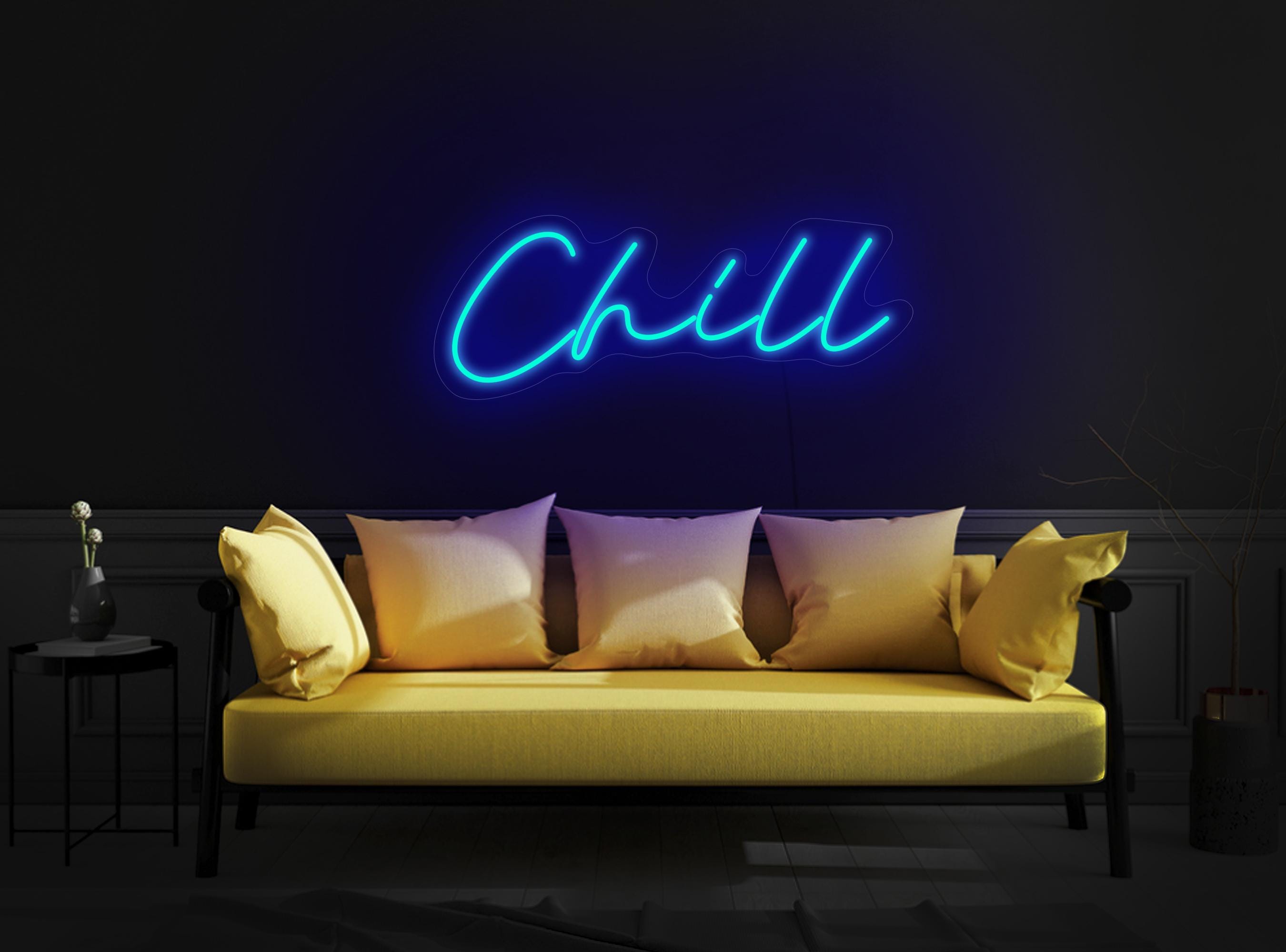 Chill Neon Sign, Chill Led Sign, Chill Light Sign, Relax Neon Sign, Neon Sign Bedroom, Quote Neon Sign Wall Decor, Chill Wall Art Decor