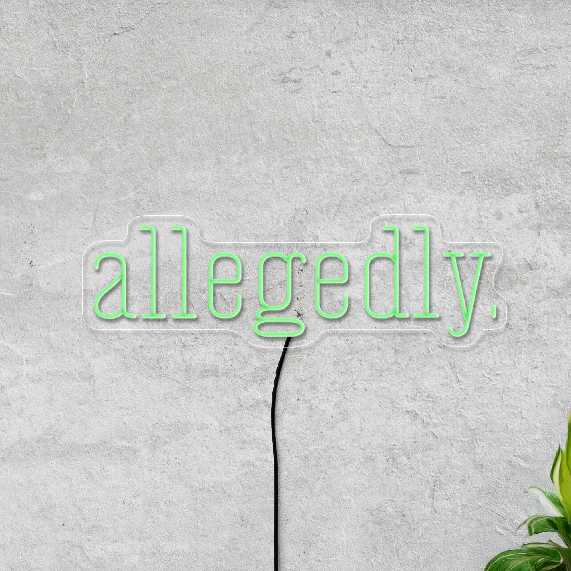 Allegedly Neon Sign, Lawyer Neon Sign, Attorney Neon Sign, Law School Sign Decor, Gift For Lawyer, Book Lover Neon Sign, Lawyer Art Decor